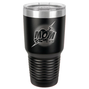 Mom Saves The Day Stainless Steel Tumbler