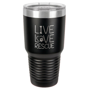 Live Love Rescue Stainless Steel Tumbler