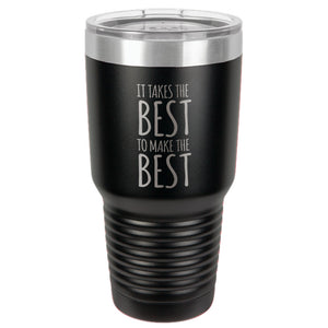 Takes The Best Stainless Steel Tumbler