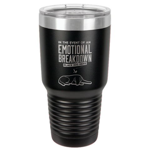 Image of Emotional Breakdown Dog Stainless Steel Tumbler
