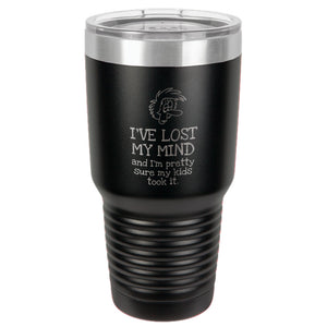 I've Lost My Mind Stainless Steel Tumbler