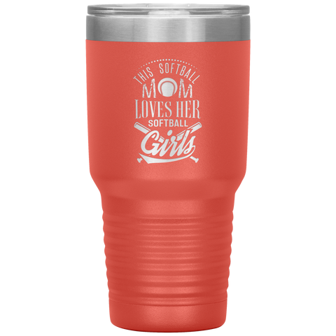 Image of This Softball Mom Loves Her Softball Girls Tumbler