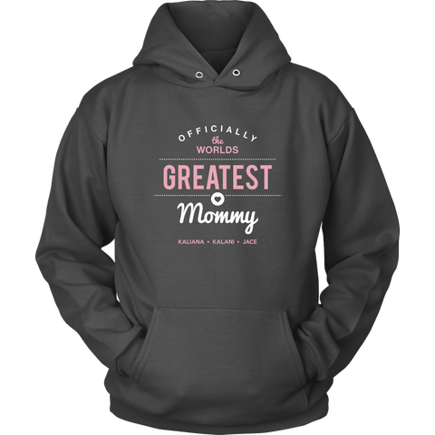 Image of World's Greatest Mommy Hoodie Sweatshirt 5-27-20