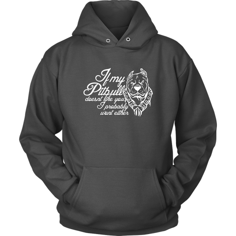 Image of If My Pitbull Unisex Hoodie Sweatshirt