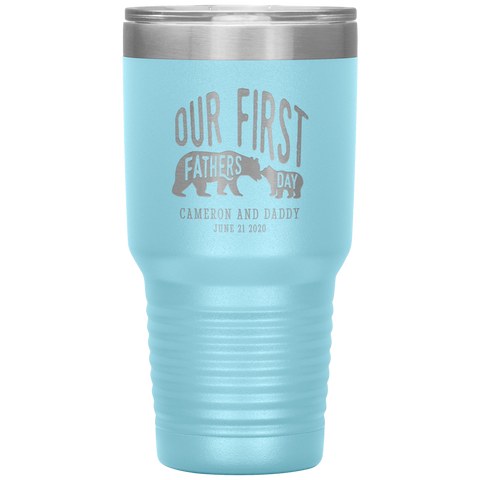 Image of Our First Fathers Day Cameron Tumbler