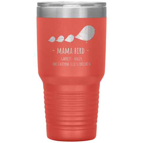 Image of Mama Bird Tumbler Garrett and Haley
