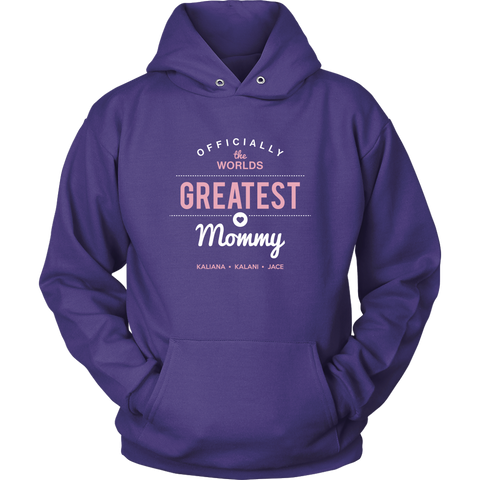 Image of World's Greatest Mommy Hoodie Sweatshirt 5-27-20
