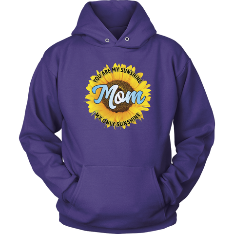 Image of Mom You Are My Sunshine Hoodie Sweatshirt