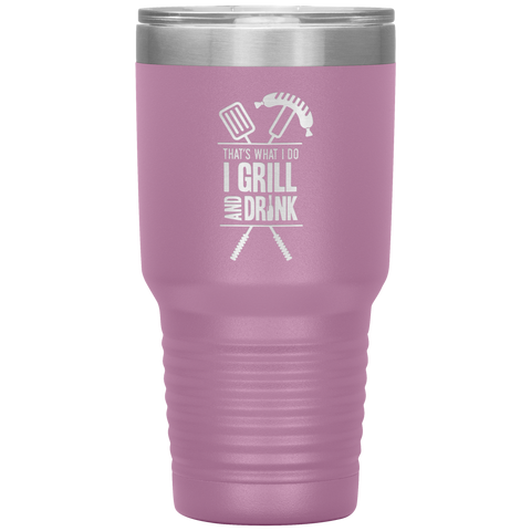 Image of I Grill And Drink Tumbler