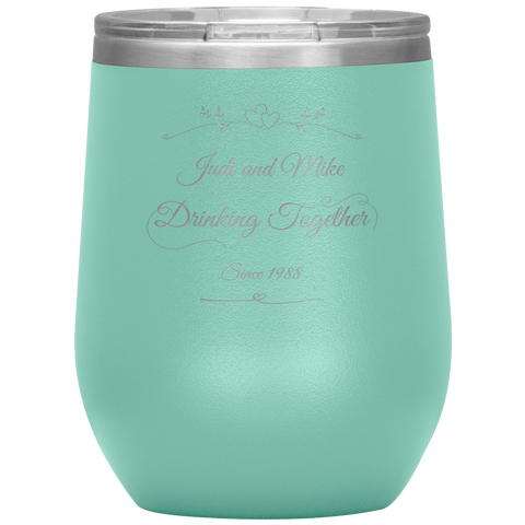 Image of Drinking Together Since Personalized Wine Tumbler