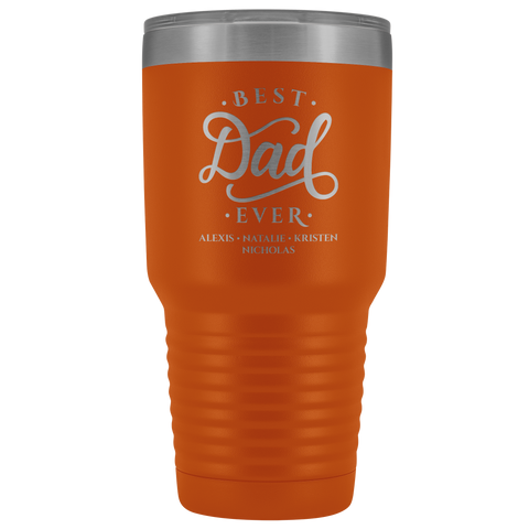 Image of Best Dad Ever Personalized Tumbler 30oz