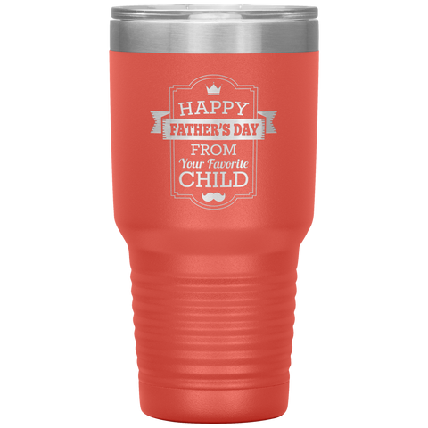 Image of Happy Fathers Day From Your Favorite Child Tumbler