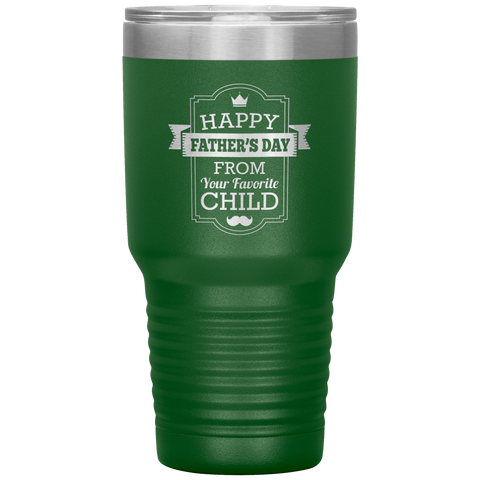 Image of Happy Fathers Day From Your Favorite Child Tumbler