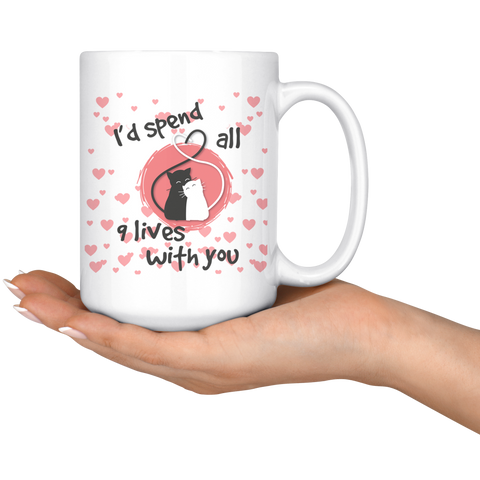 Image of I'd Spend All 9 Lives with You 15oz Ceramic Mug