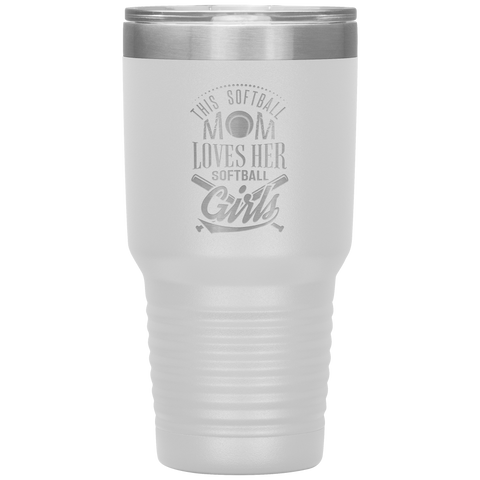 Image of This Softball Mom Loves Her Softball Girls Tumbler