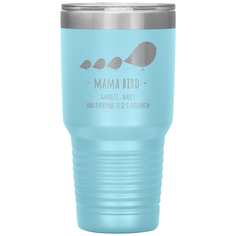 Image of Mama Bird Tumbler Garrett and Haley