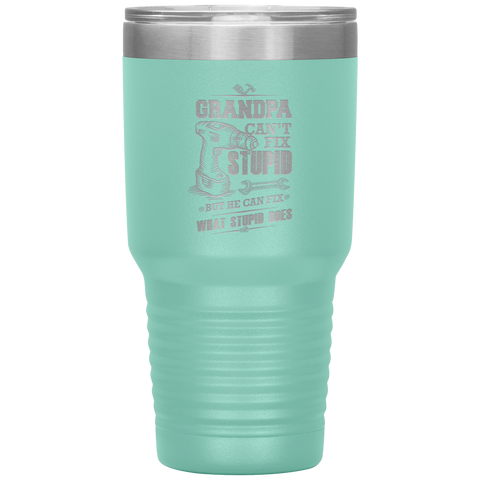 Image of Grandpa Can't Fix Stupid Tumbler