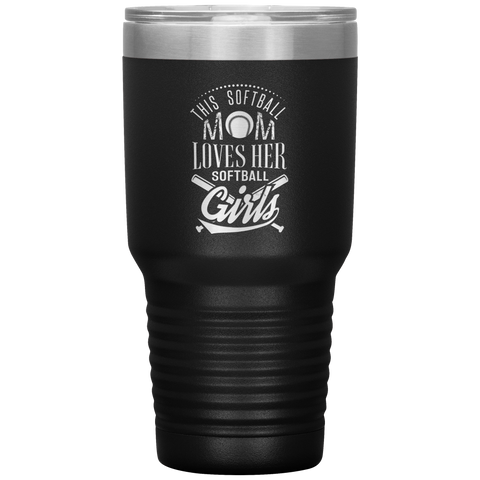 Image of This Softball Mom Loves Her Softball Girls Tumbler