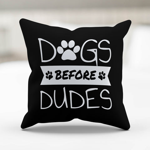 Image of Dogs Before Dudes Pillow Cover