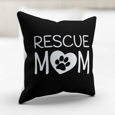 Image of Rescue Mom Pillow Cover