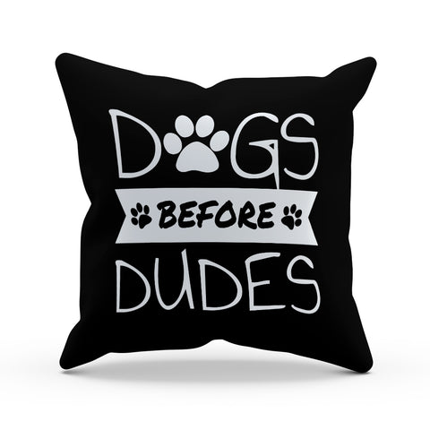 Image of Dogs Before Dudes Pillow Cover