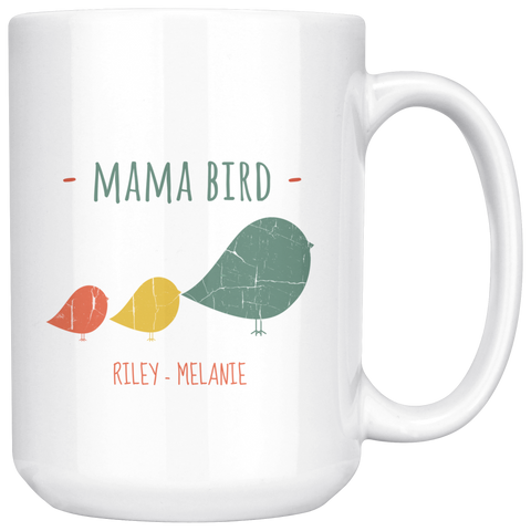 Image of Mama Bird Riley Melanie 15oz Mug
