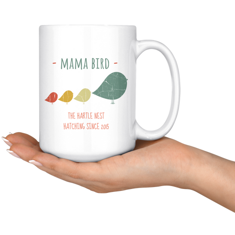 Image of Mama Bird Mug The Hartle Nest Hatching Since 2015