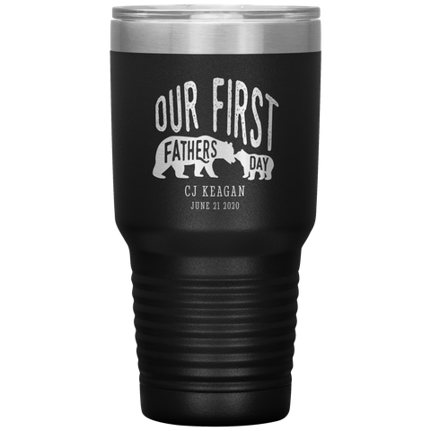 Image of Our First Fathers Day Personalized Tumbler