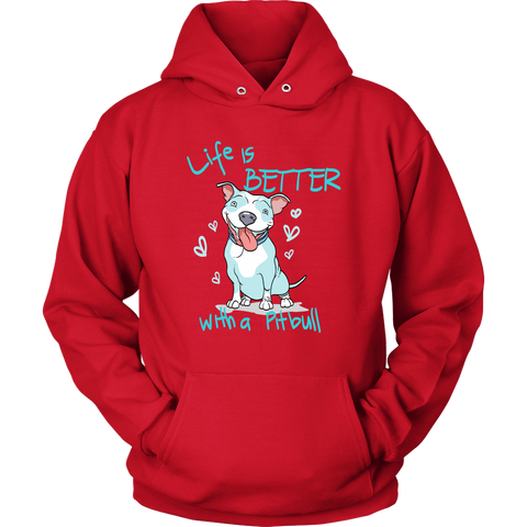 Image of Life Is Better With A Pitbull Unisex Hoodie Sweatshirt