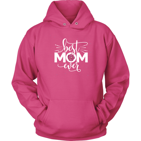 Image of Best Mom Ever Hoodie Sweatshirt