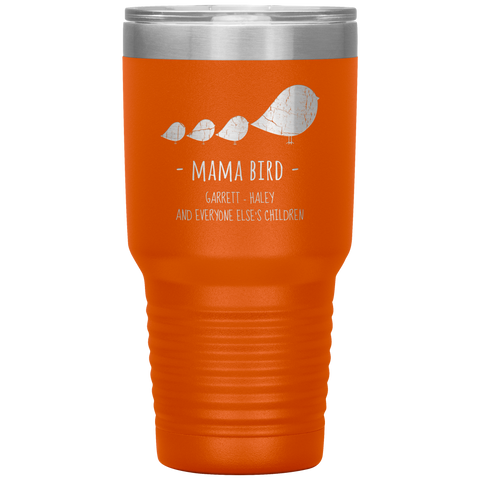 Image of Mama Bird Tumbler Garrett and Haley