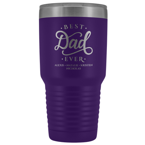 Image of Best Dad Ever Personalized Tumbler 30oz
