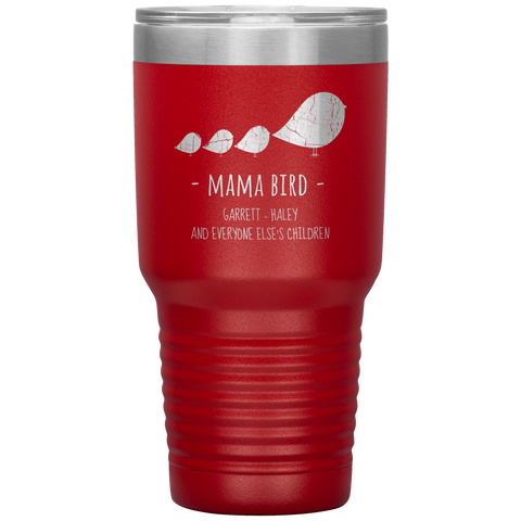 Image of Mama Bird Tumbler Garrett and Haley