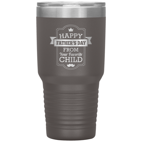 Image of Happy Fathers Day From Your Favorite Child Tumbler