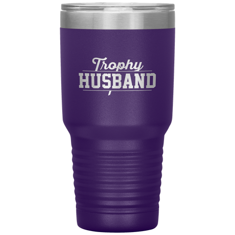 Image of Trophy Husband 30oz Tumbler