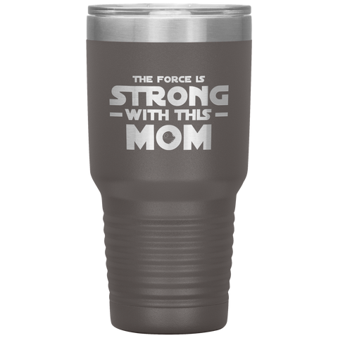 Image of The Force Is Strong with This Mom Tumbler