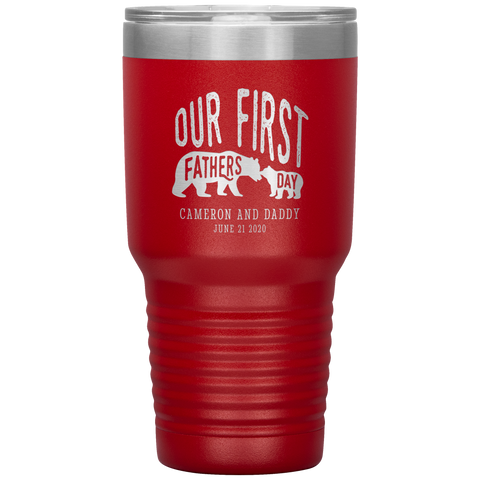 Image of Our First Fathers Day Cameron Tumbler