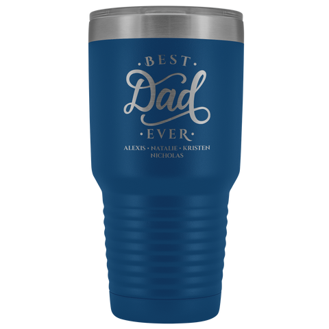 Image of Best Dad Ever Personalized Tumbler 30oz