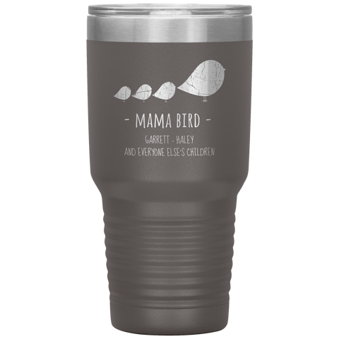 Image of Mama Bird Tumbler Garrett and Haley