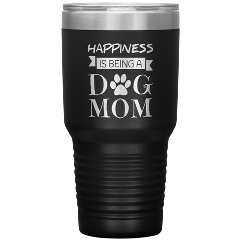 Image of Happiness_Is_Being_A_Dog_mom_Tumbler_30oz_Tumbler_Black_Mockup.png