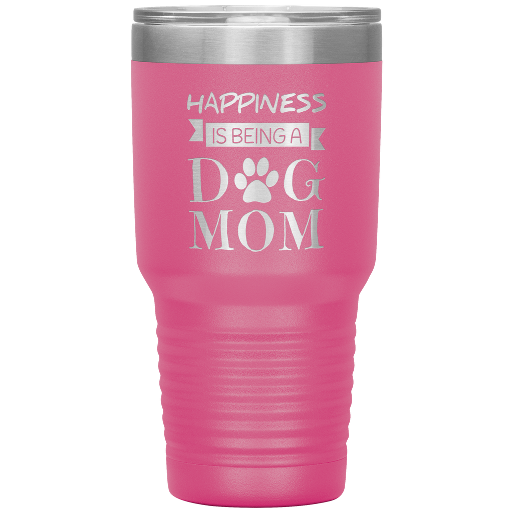 Happiness_Is_Being_A_Dog_mom_Tumbler_30oz_Tumbler_Pink_Mockup.png