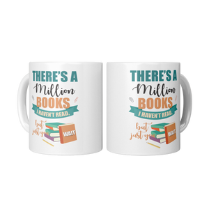Theres_A_Million_Books_I_Havent_Read_M_2_Mugs_Center_Mockup.png