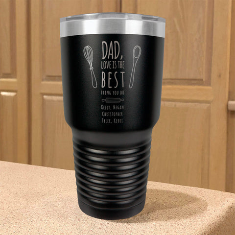 Image of Personalized Stainless Steel Tumbler Dad Love Is The Best