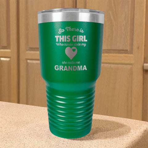 Image of Personalized Stainless Steel Tumbler So There is This Girl  Grandma