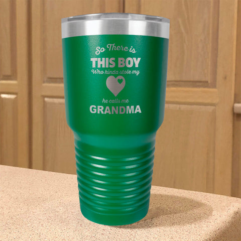 Image of Personalized Stainless Steel Tumbler So There is This Boy - Grandma