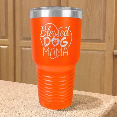 Image of Blessed Dog Mama Stainless Steel Tumbler