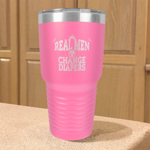 Image of Stainless Steel Tumbler Real Men Changing Diapers