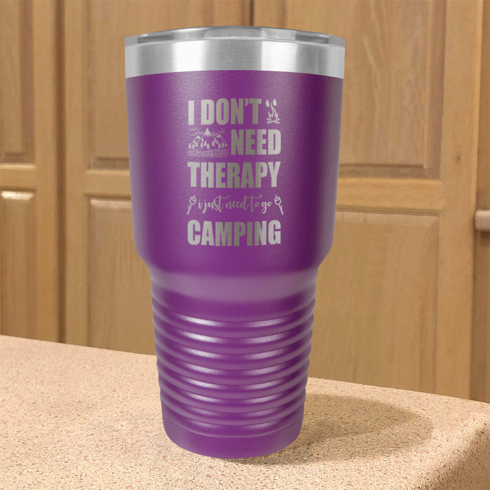 I Don't Need Therapy Stainless Steel Tumbler