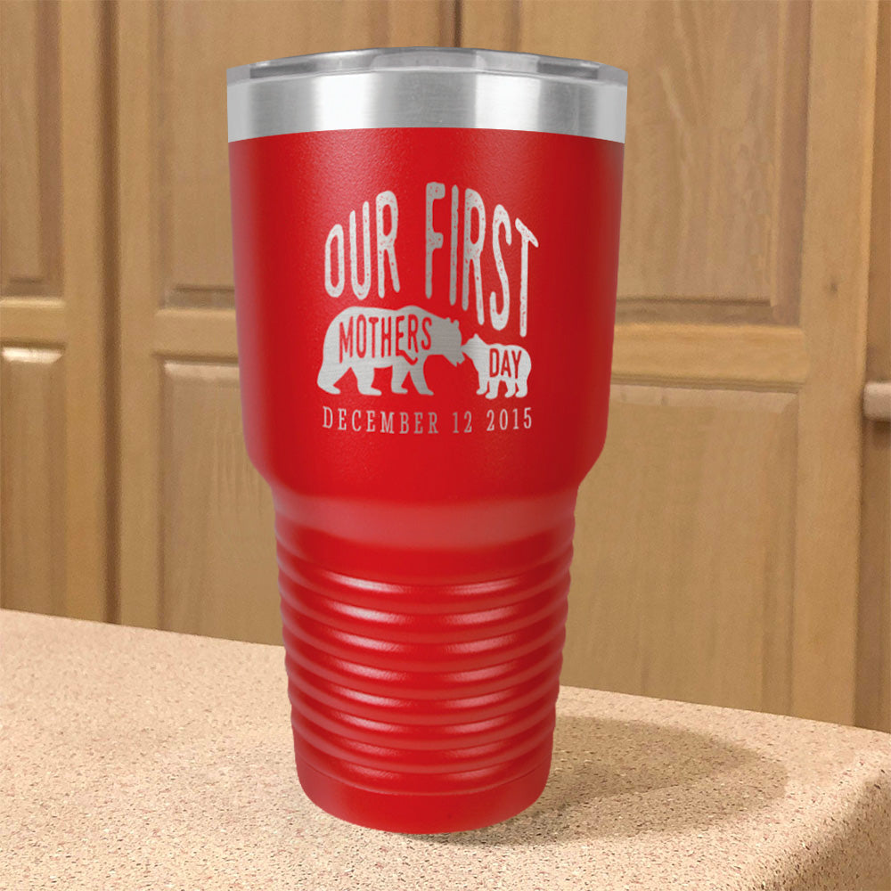 First Mothers Day Personalized Stainless Steel Tumbler