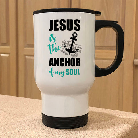 Image of Metal Coffee and Tea Travel Jesus Is The Anchor Of My Soul